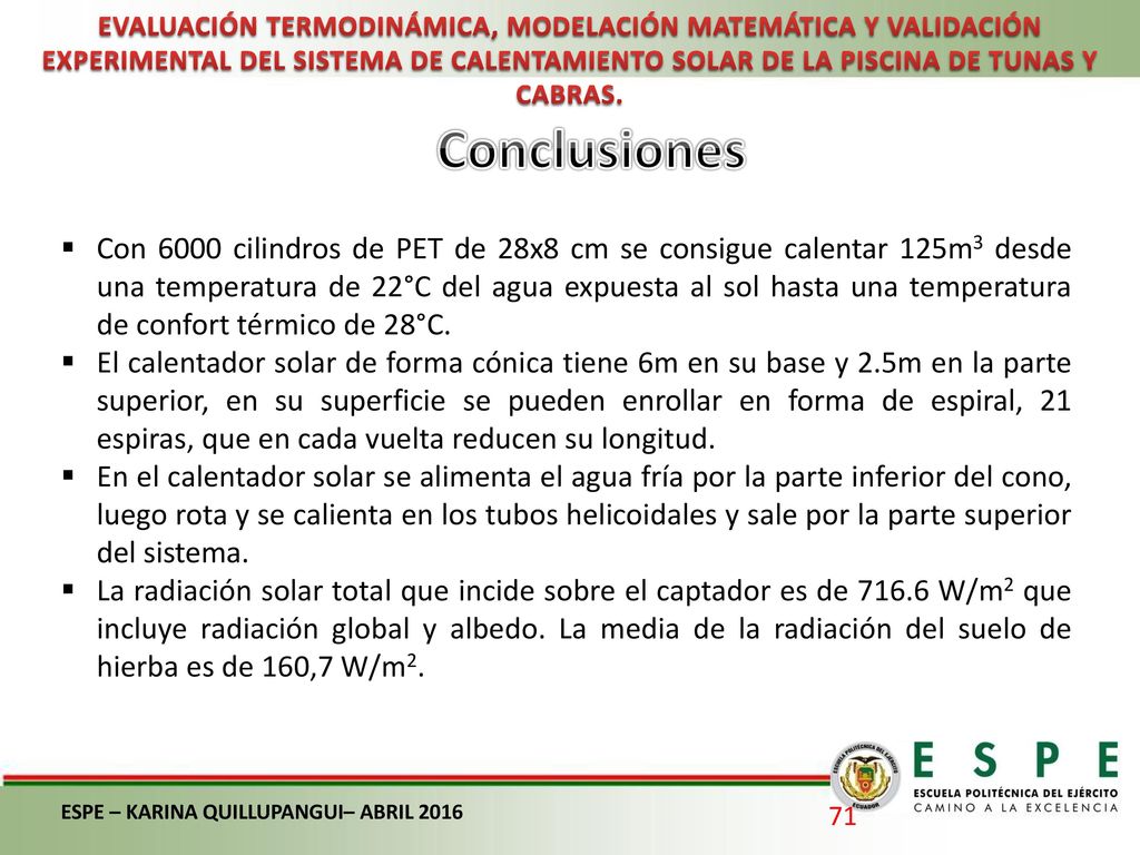 EVALUACIÓN TERMODINÁMICA, MODELACIÓN MATEMÁTICA Y VALIDACIÓN EXPERIMENTAL DEL SISTEMA DE CALENTAMIENTO SOLAR DE LA PISCINA DE TUNAS Y CABRAS.