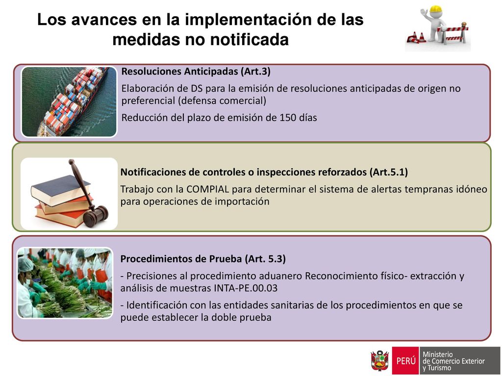 Los avances en la implementación de las medidas no notificada