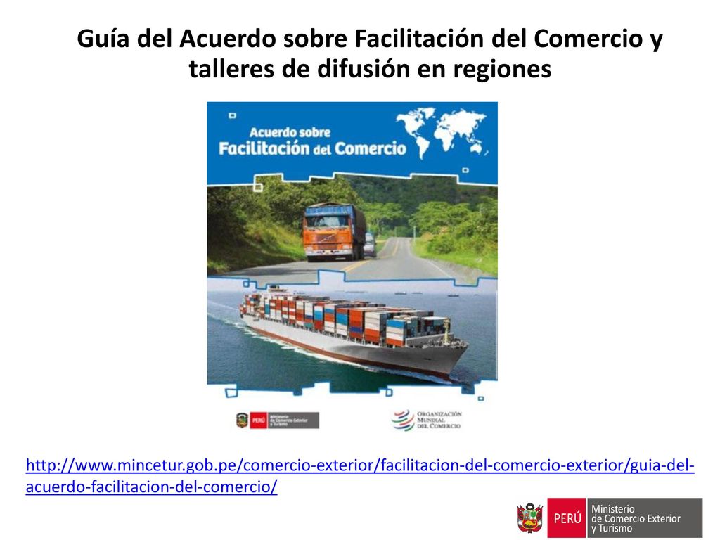 Guía del Acuerdo sobre Facilitación del Comercio y talleres de difusión en regiones