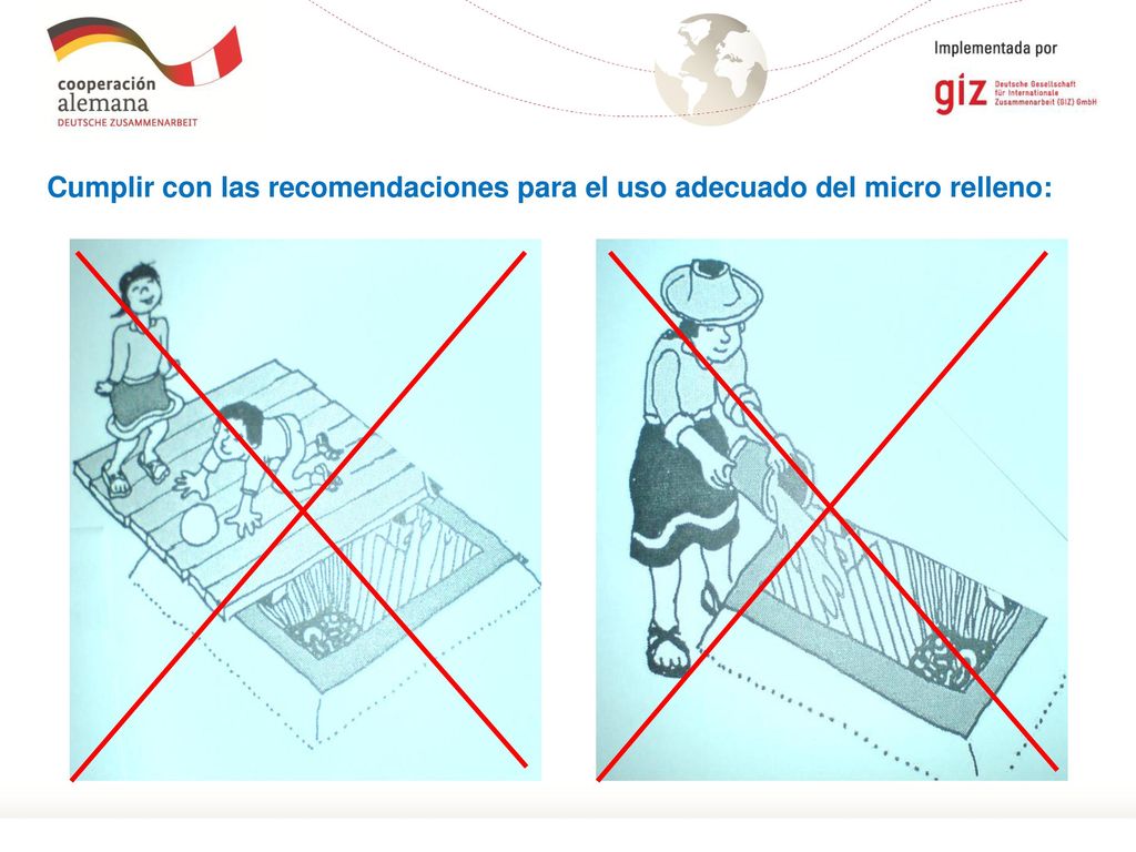 Cumplir con las recomendaciones para el uso adecuado del micro relleno: