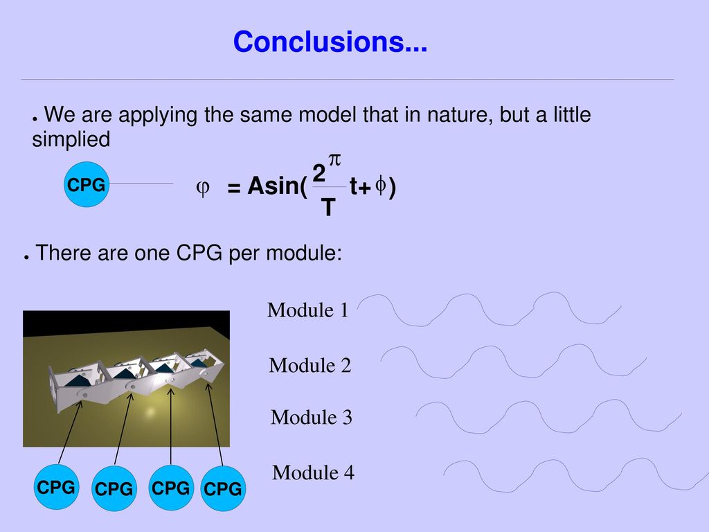 Conclusions... p 2 j = Asin( t+ ) T f