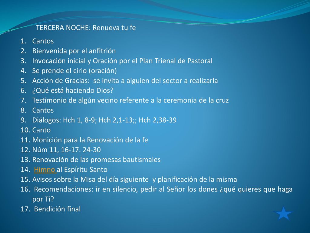 TERCERA NOCHE: Renueva tu fe Cantos Bienvenida por el anfitrión