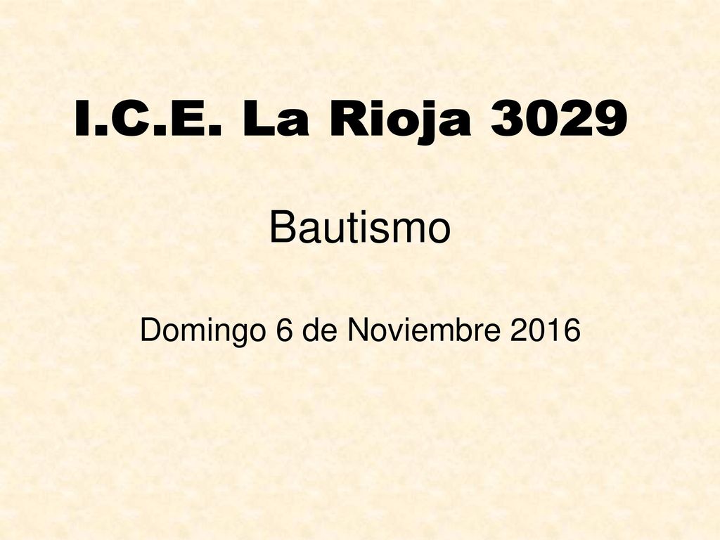 I.C.E. La Rioja 3029 Bautismo Domingo 6 de Noviembre 2016