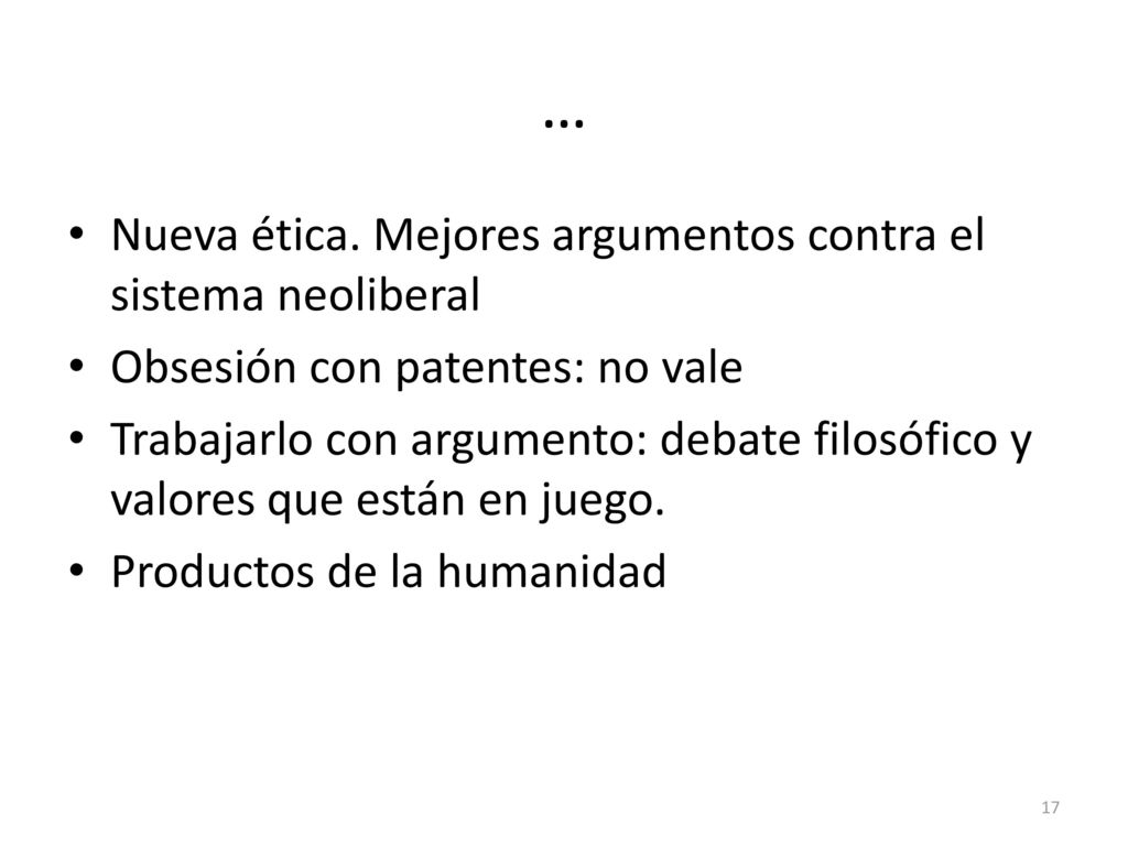 … Nueva ética. Mejores argumentos contra el sistema neoliberal