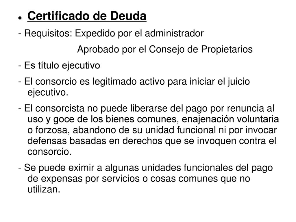 Certificado de Deuda - Requisitos: Expedido por el administrador