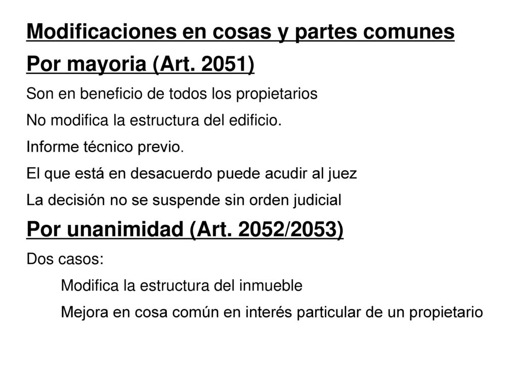 Modificaciones en cosas y partes comunes Por mayoria (Art. 2051)