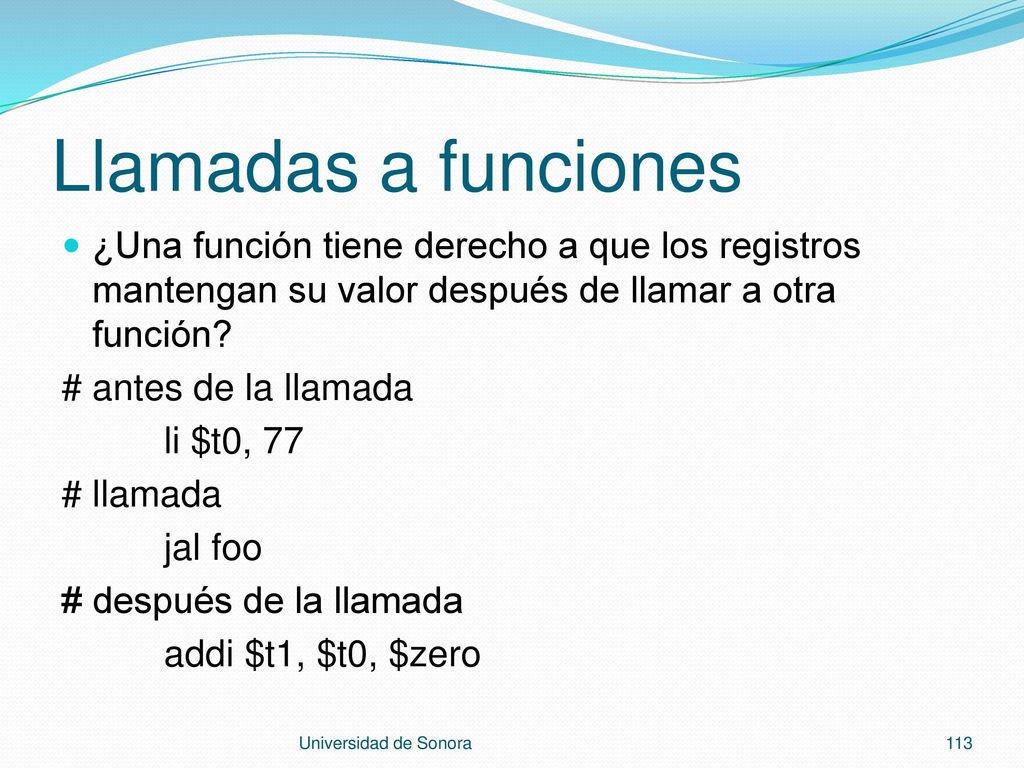 Llamadas a funciones ¿Una función tiene derecho a que los registros mantengan su valor después de llamar a otra función