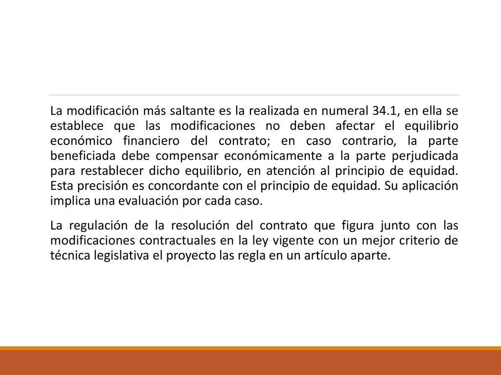 La modificación más saltante es la realizada en numeral 34