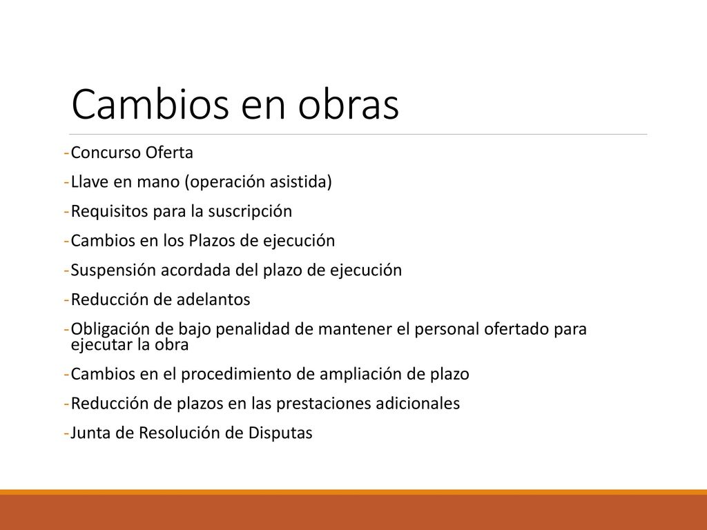 Cambios en obras Concurso Oferta Llave en mano (operación asistida)