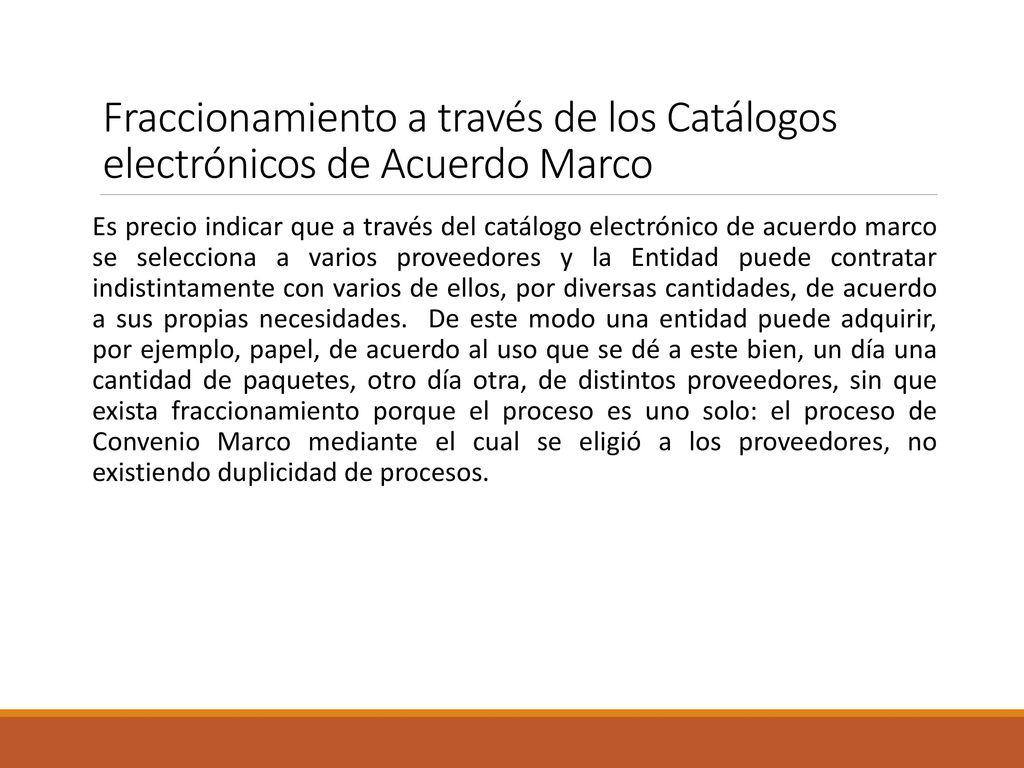 Fraccionamiento a través de los Catálogos electrónicos de Acuerdo Marco