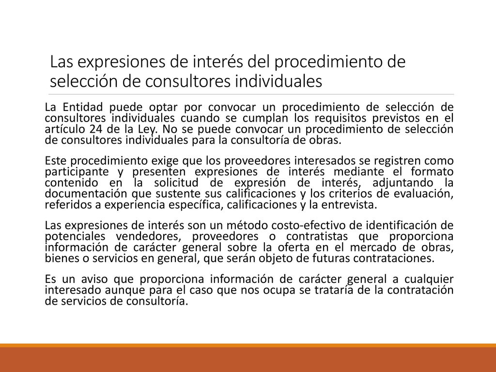 Las expresiones de interés del procedimiento de selección de consultores individuales