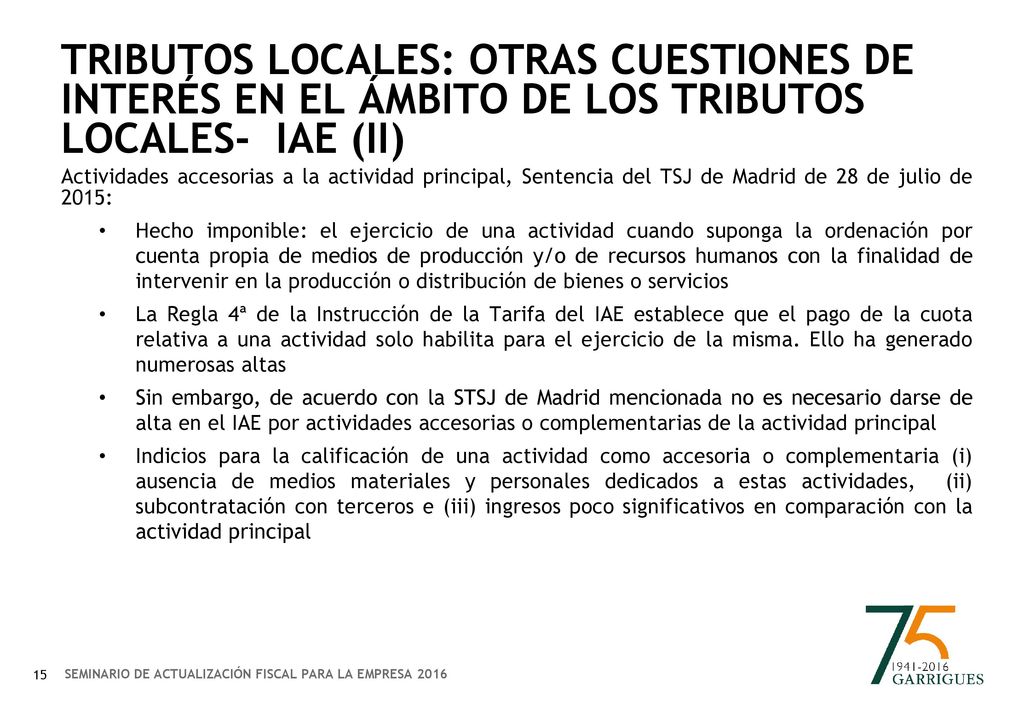 TRIBUTOS LOCALES: OTRAS CUESTIONES DE INTERÉS EN EL ÁMBITO DE LOS TRIBUTOS LOCALES- IAE (ii)
