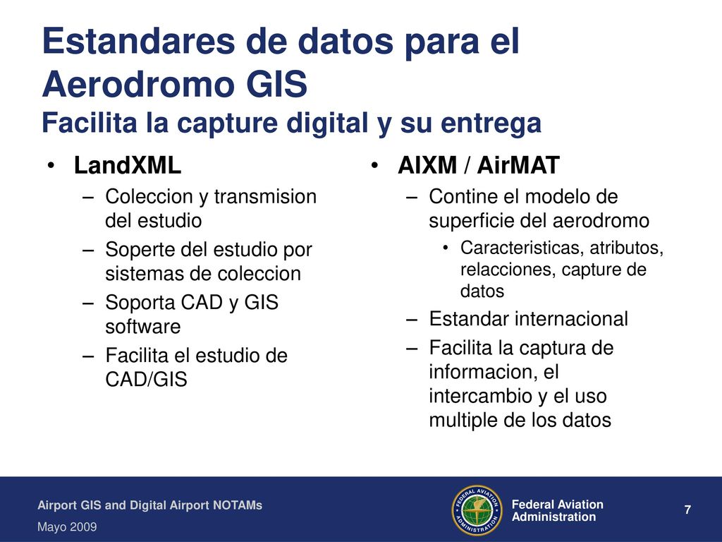 Estandares de datos para el Aerodromo GIS Facilita la capture digital y su entrega