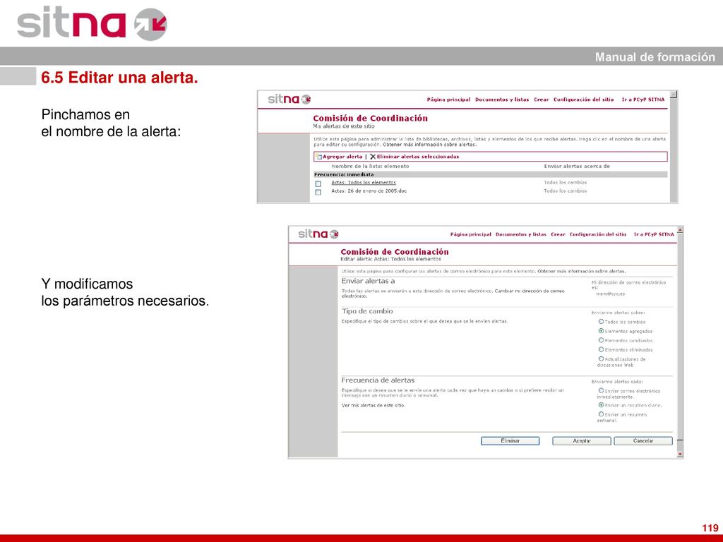 6.5 Editar una alerta. Pinchamos en el nombre de la alerta: