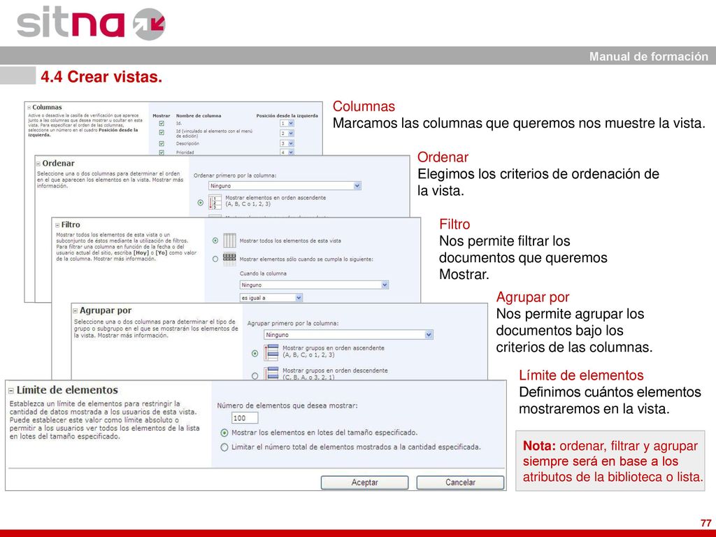 4.4 Crear vistas. Columnas. Marcamos las columnas que queremos nos muestre la vista. Ordenar. Elegimos los criterios de ordenación de la vista.