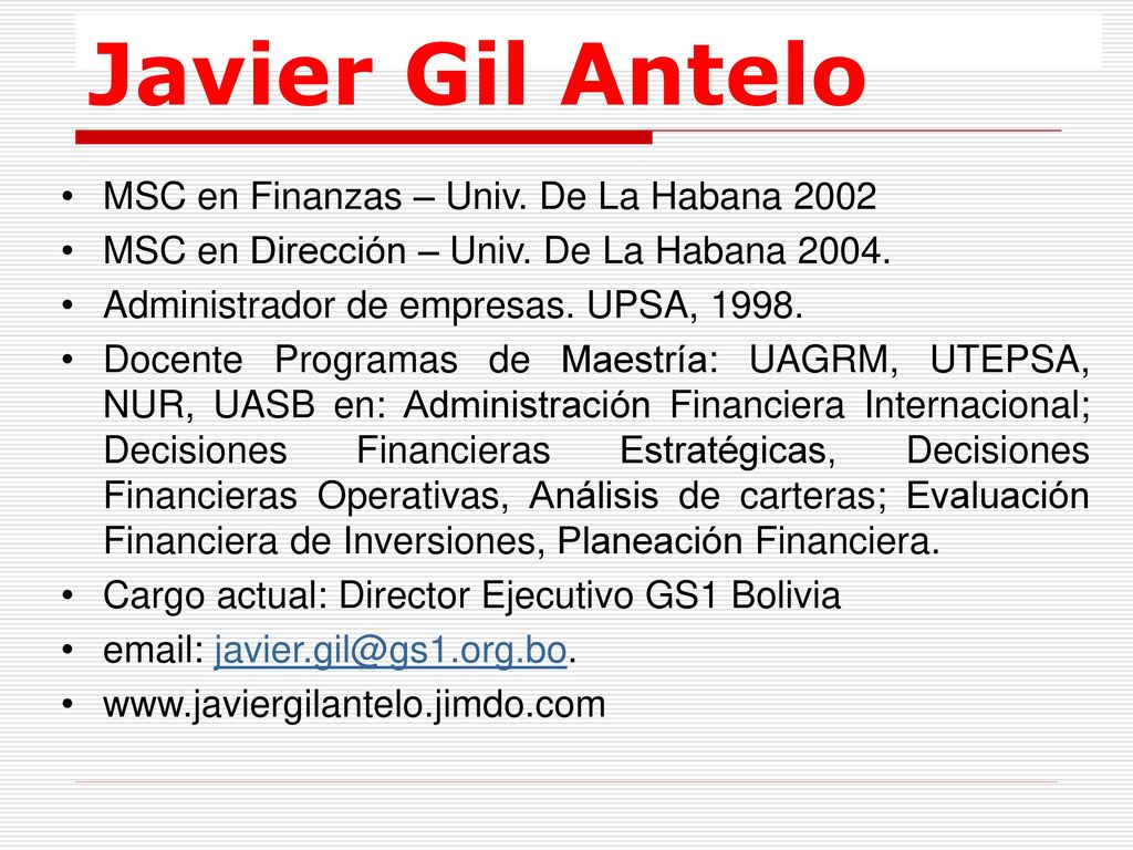 Javier Gil Antelo MSC en Finanzas – Univ. De La Habana 2002