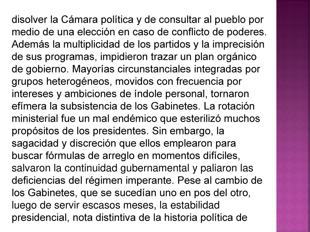 disolver la Cámara política y de consultar al pueblo por medio de una elección en caso de conflicto de poderes.