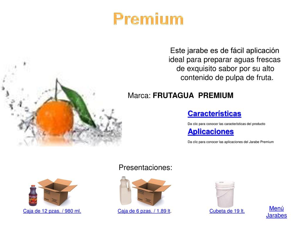 Premium Este jarabe es de fácil aplicación ideal para preparar aguas frescas.