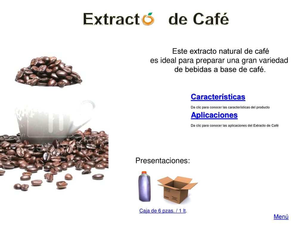 Extract de Café Este extracto natural de café es ideal para preparar una gran variedad.