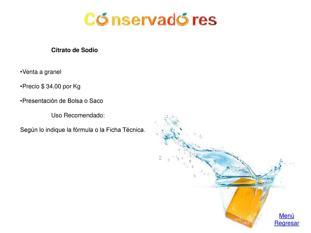 C nservad res Citrato de Sodio Venta a granel Precio $ por Kg