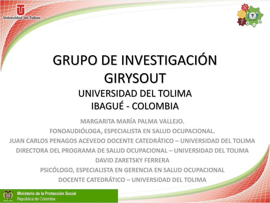 GRUPO DE INVESTIGACIÓN GIRYSOUT UNIVERSIDAD DEL TOLIMA IBAGUÉ - COLOMBIA