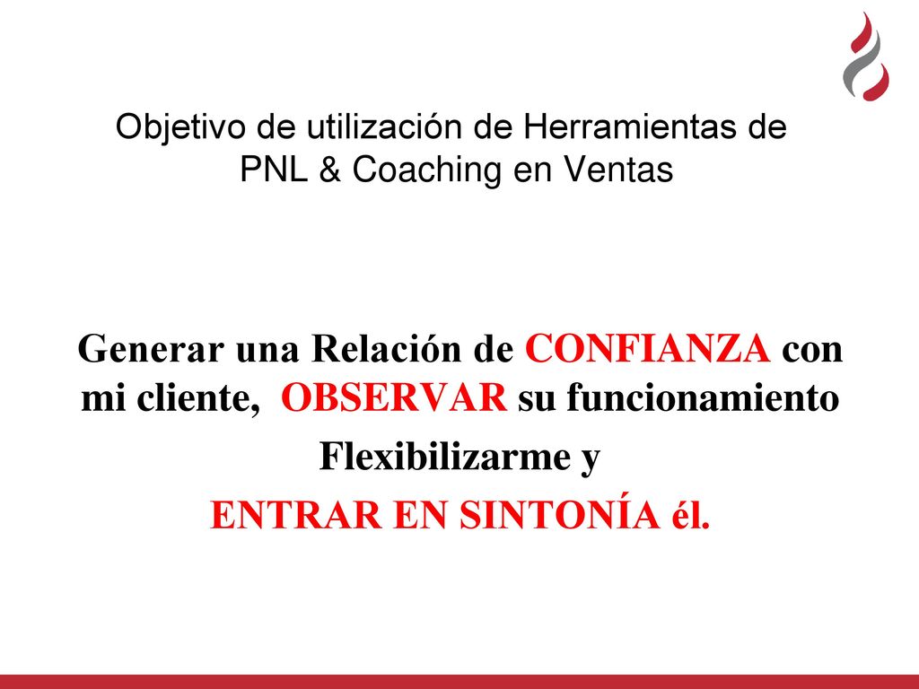 Objetivo de utilización de Herramientas de PNL & Coaching en Ventas