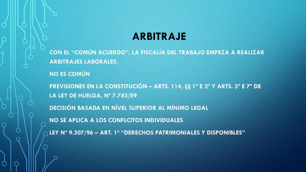 arbitraje coN EL COMÚN ACUERDO , LA FISCALÍA DEL TRABAJO EMPEZA A REALIZAR ARBITRAJES LABORALES. NO ES COMÚN.