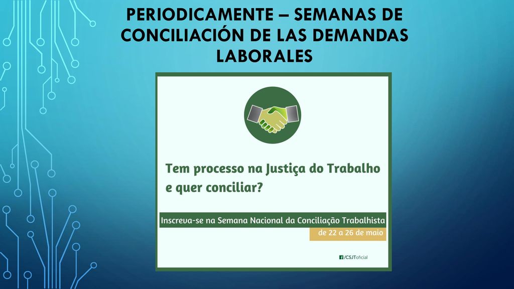 Periodicamente – semanas de conciliación de las demandas laborales