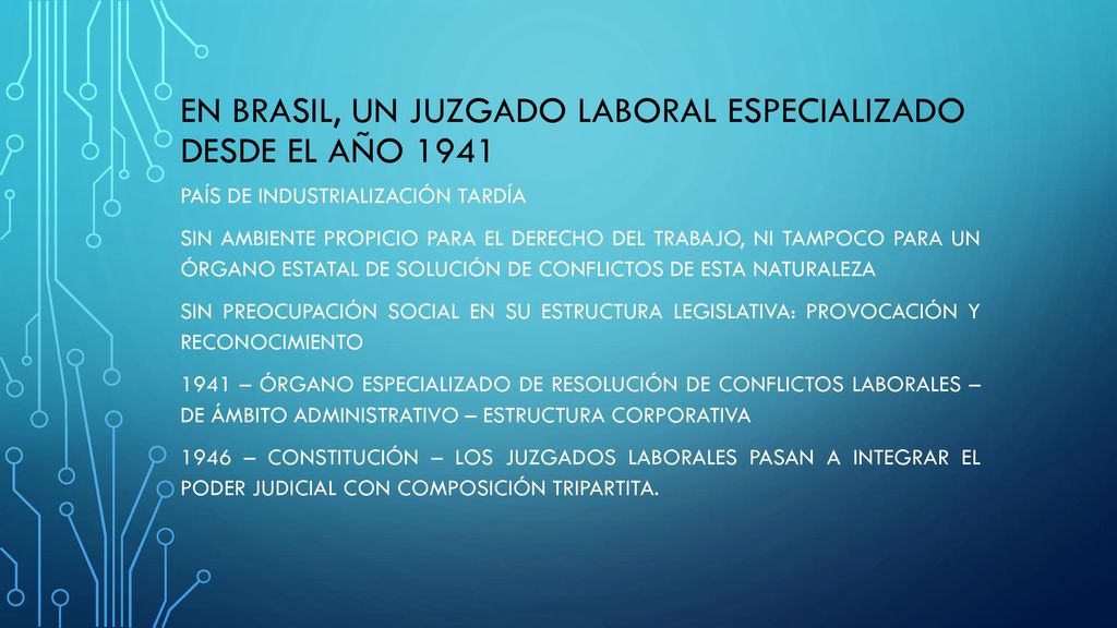En Brasil, un juzgado laboral especializado desde EL AÑO 1941