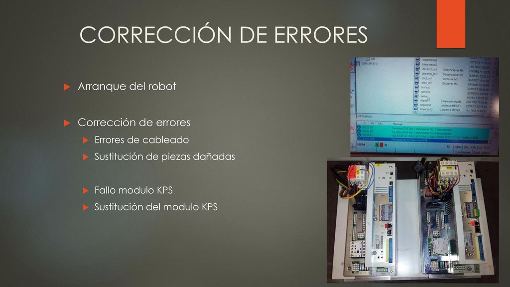 CORRECCIÓN DE ERRORES Arranque del robot Corrección de errores