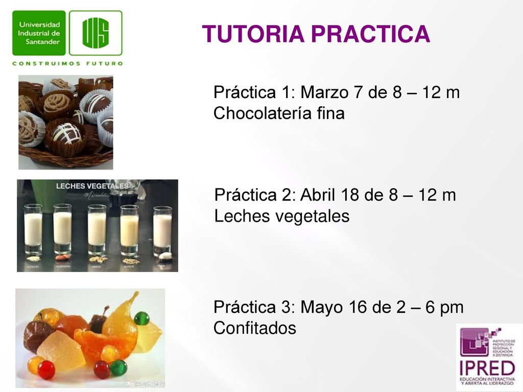 TUTORIA PRACTICA Práctica 1: Marzo 7 de 8 – 12 m Chocolatería fina