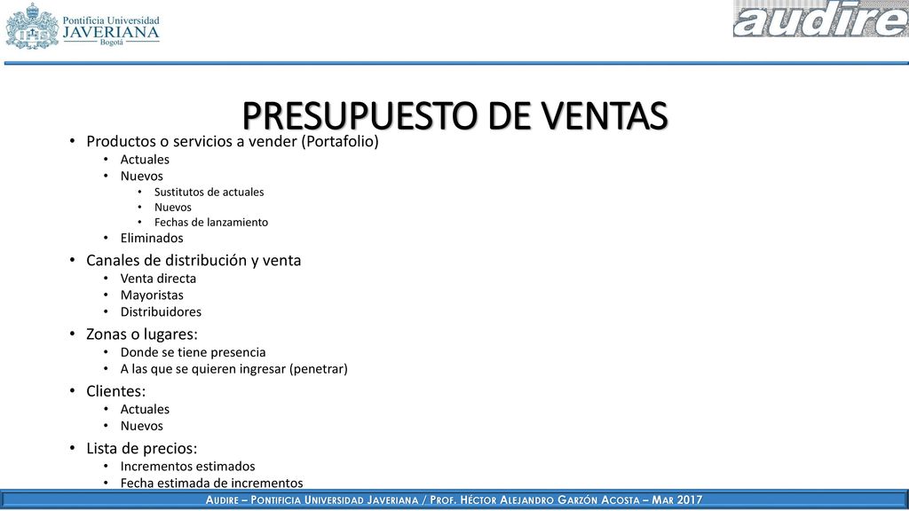 PRESUPUESTO DE VENTAS Productos o servicios a vender (Portafolio)