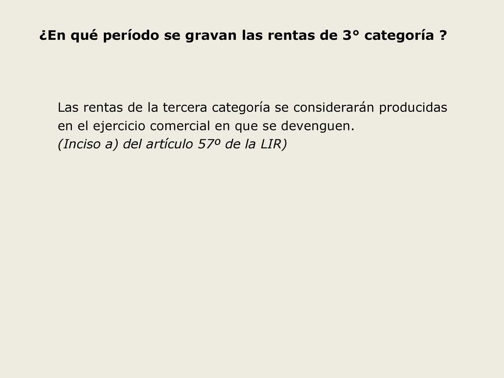¿En qué período se gravan las rentas de 3° categoría