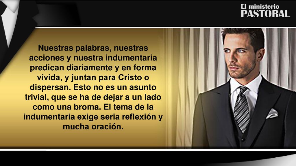 Nuestras palabras, nuestras acciones y nuestra indumentaria predican diariamente y en forma vívida, y juntan para Cristo o dispersan.