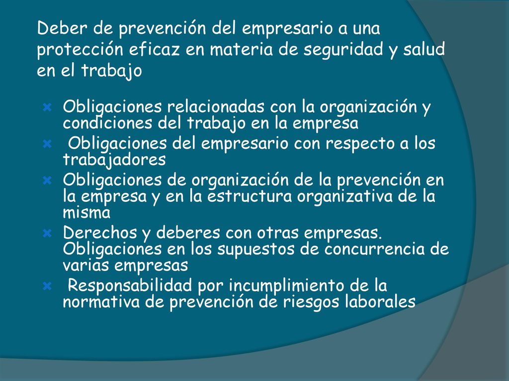 Deber de prevención del empresario a una protección eficaz en materia de seguridad y salud en el trabajo