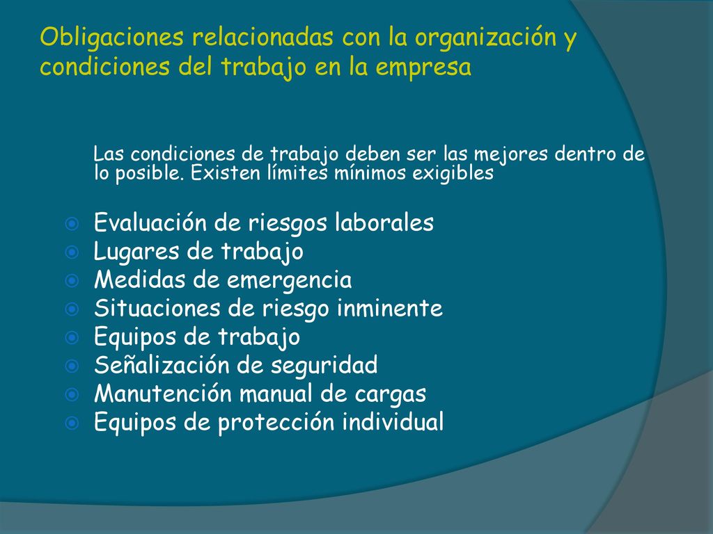 Obligaciones relacionadas con la organización y condiciones del trabajo en la empresa