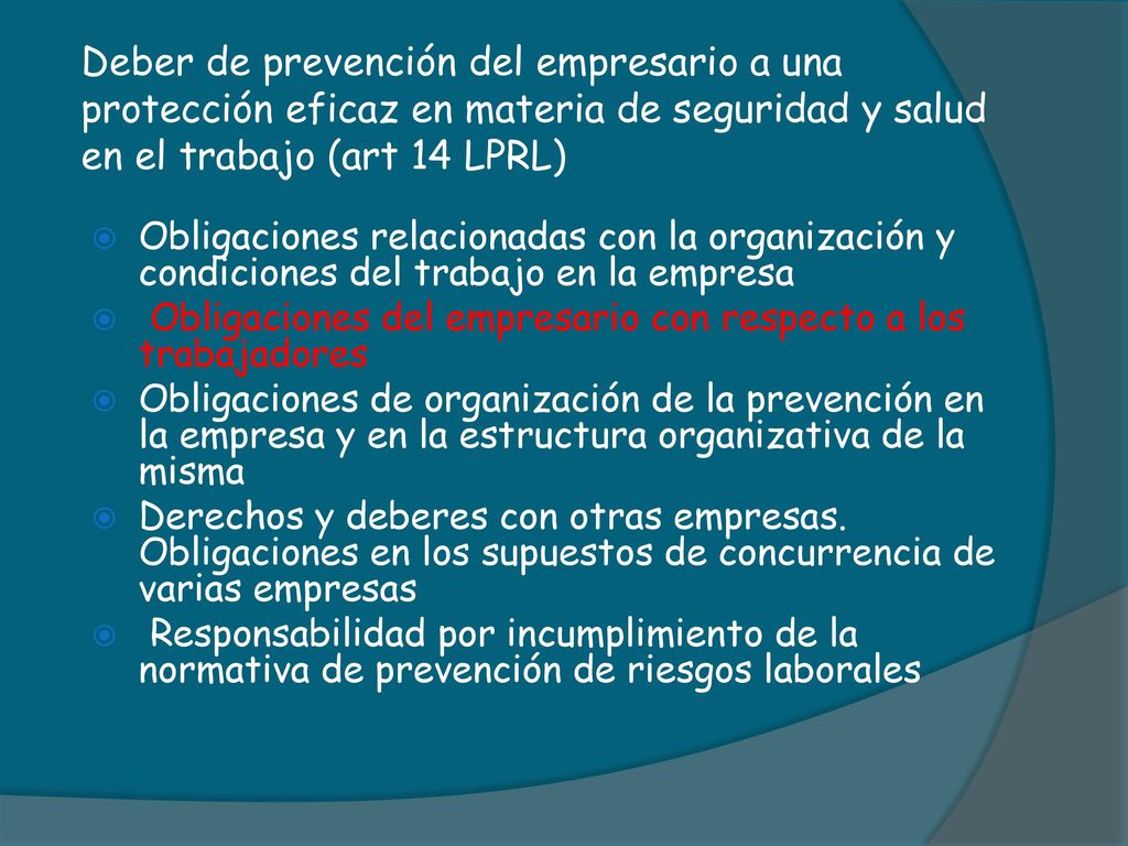Deber de prevención del empresario a una protección eficaz en materia de seguridad y salud en el trabajo (art 14 LPRL)