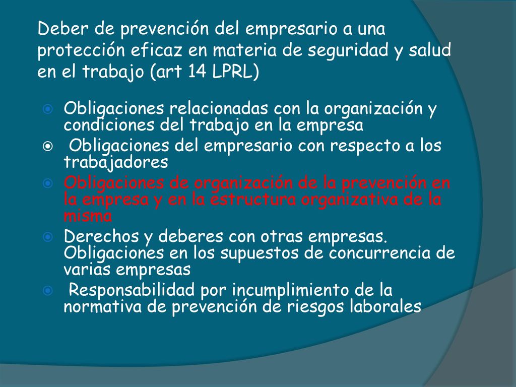 Deber de prevención del empresario a una protección eficaz en materia de seguridad y salud en el trabajo (art 14 LPRL)