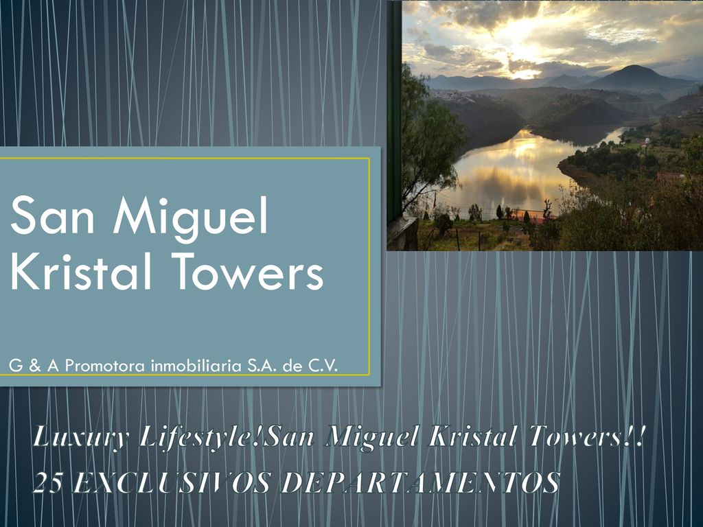 San Miguel Kristal Towers G & A Promotora inmobiliaria S.A. de C.V.