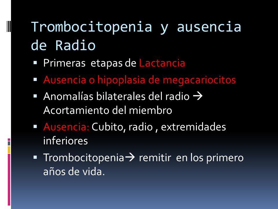 Trombocitopenia y ausencia de Radio