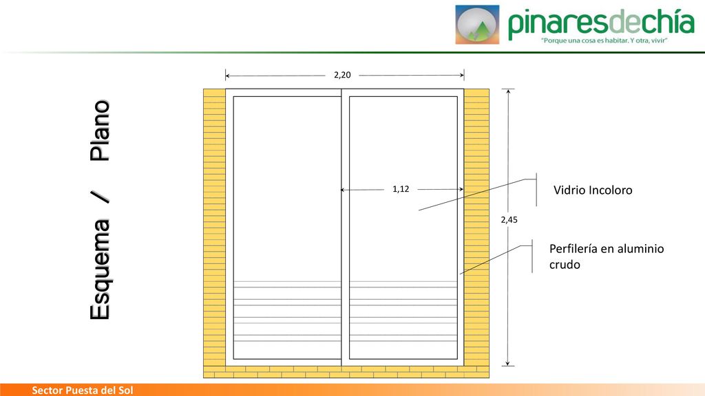 Vidrio Incoloro Esquema / Plano Perfilería en aluminio crudo