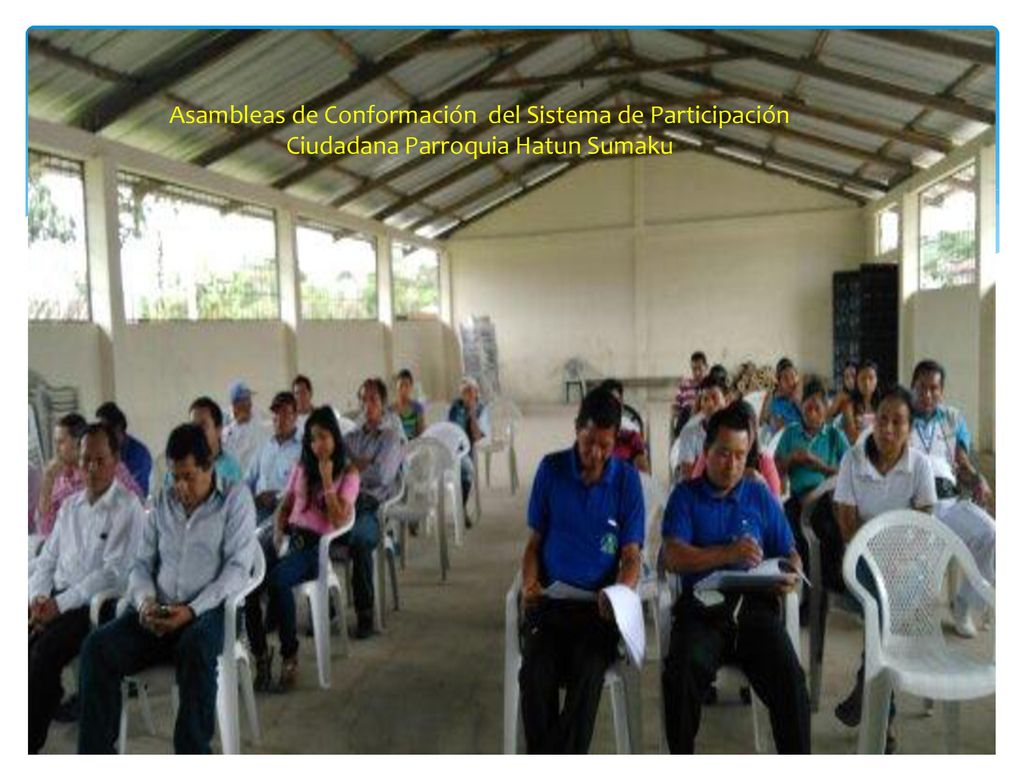 Asambleas de Conformación del Sistema de Participación Ciudadana Parroquia Hatun Sumaku