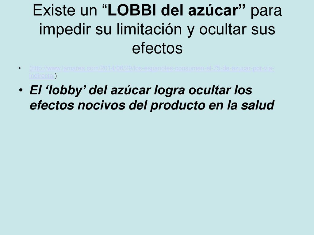 Existe un LOBBI del azúcar para impedir su limitación y ocultar sus efectos