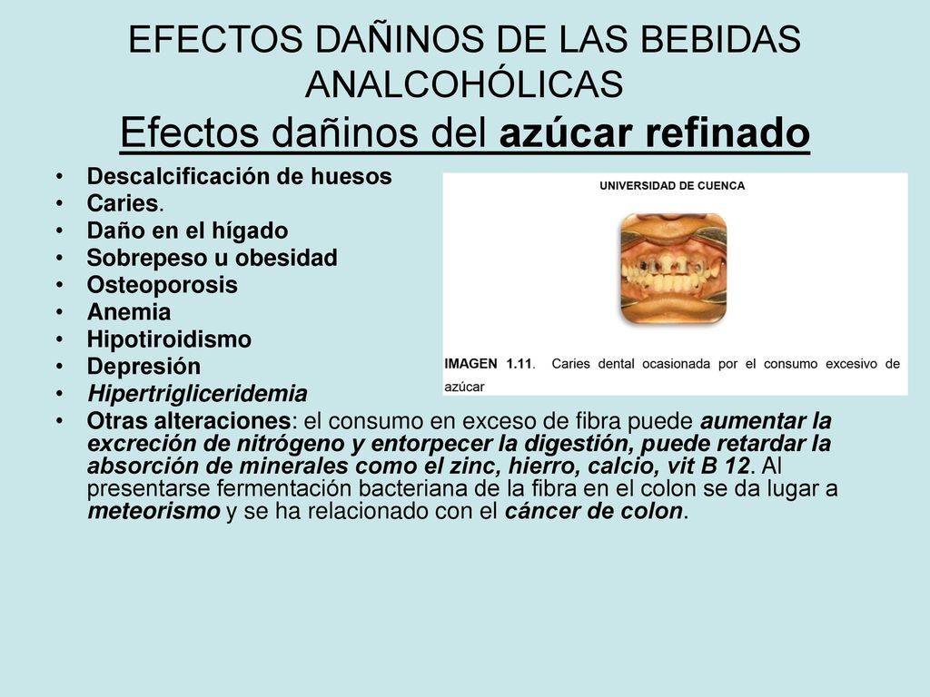 EFECTOS DAÑINOS DE LAS BEBIDAS ANALCOHÓLICAS Efectos dañinos del azúcar refinado