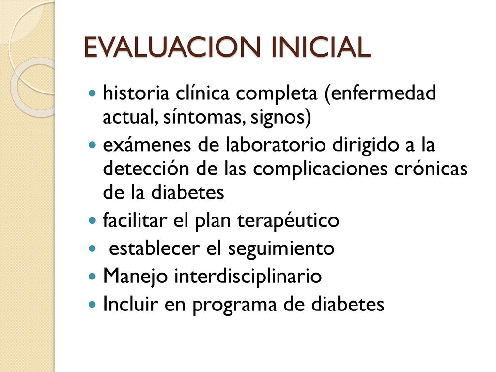EVALUACION INICIAL historia clínica completa (enfermedad actual, síntomas, signos)
