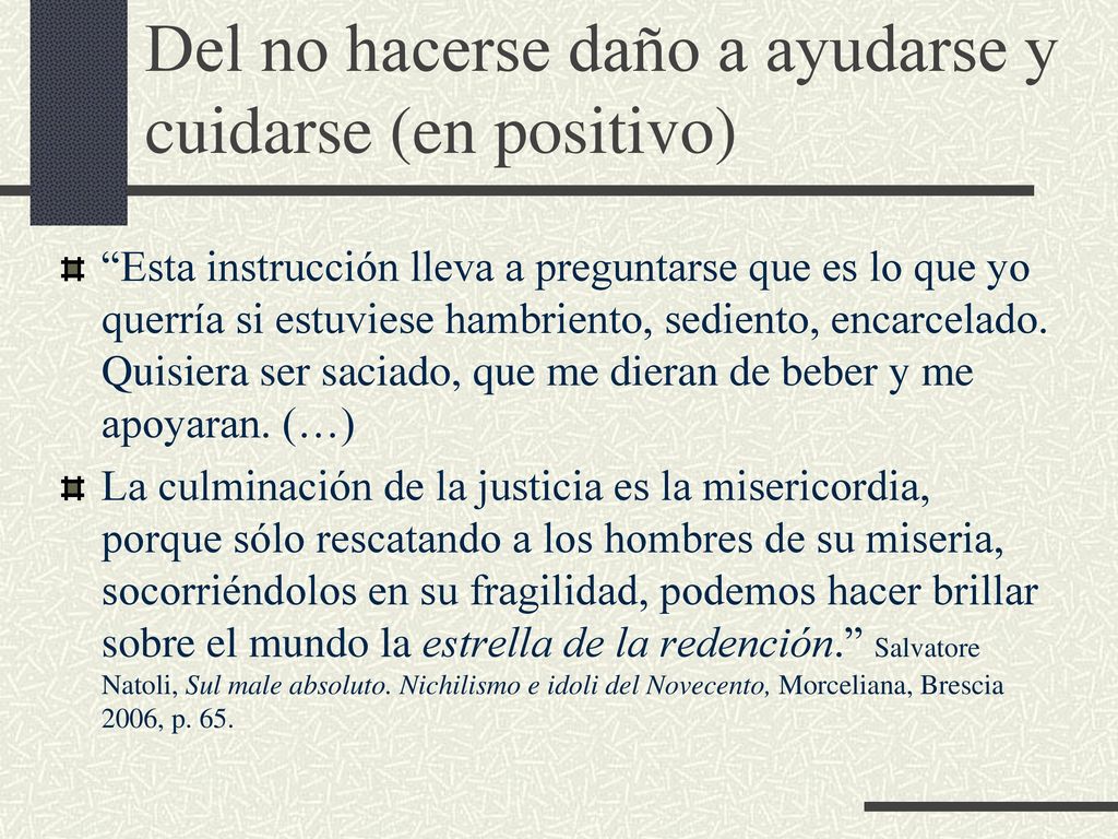 Del no hacerse daño a ayudarse y cuidarse (en positivo)