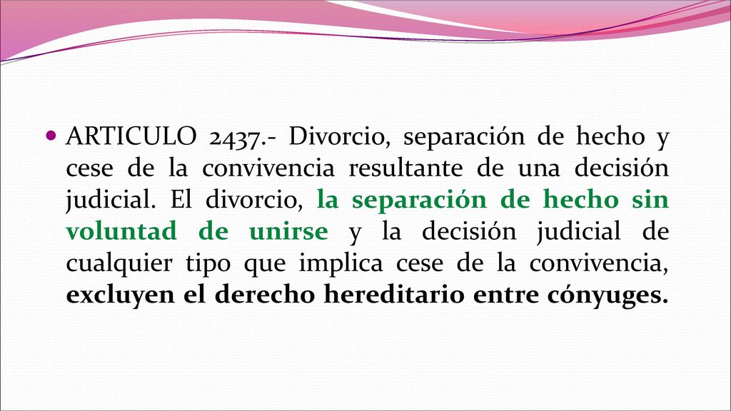 ARTICULO Divorcio, separación de hecho y cese de la convivencia resultante de una decisión judicial.