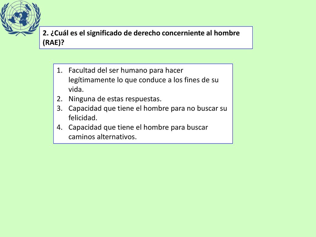 2. ¿Cuál es el significado de derecho concerniente al hombre (RAE)