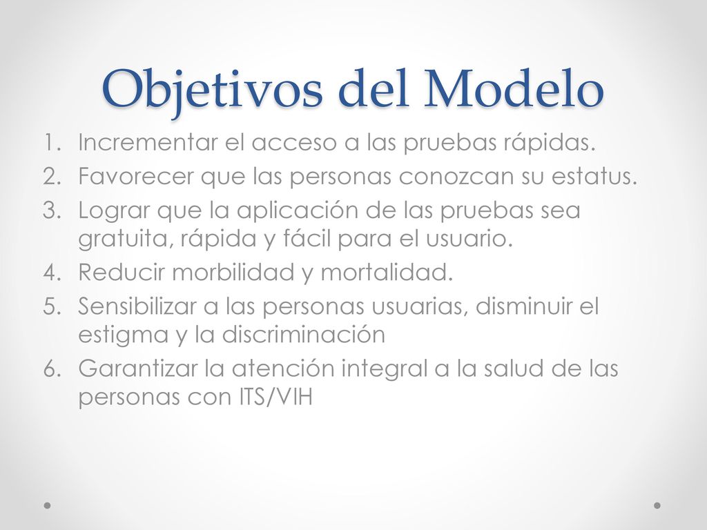 Objetivos del Modelo Incrementar el acceso a las pruebas rápidas.