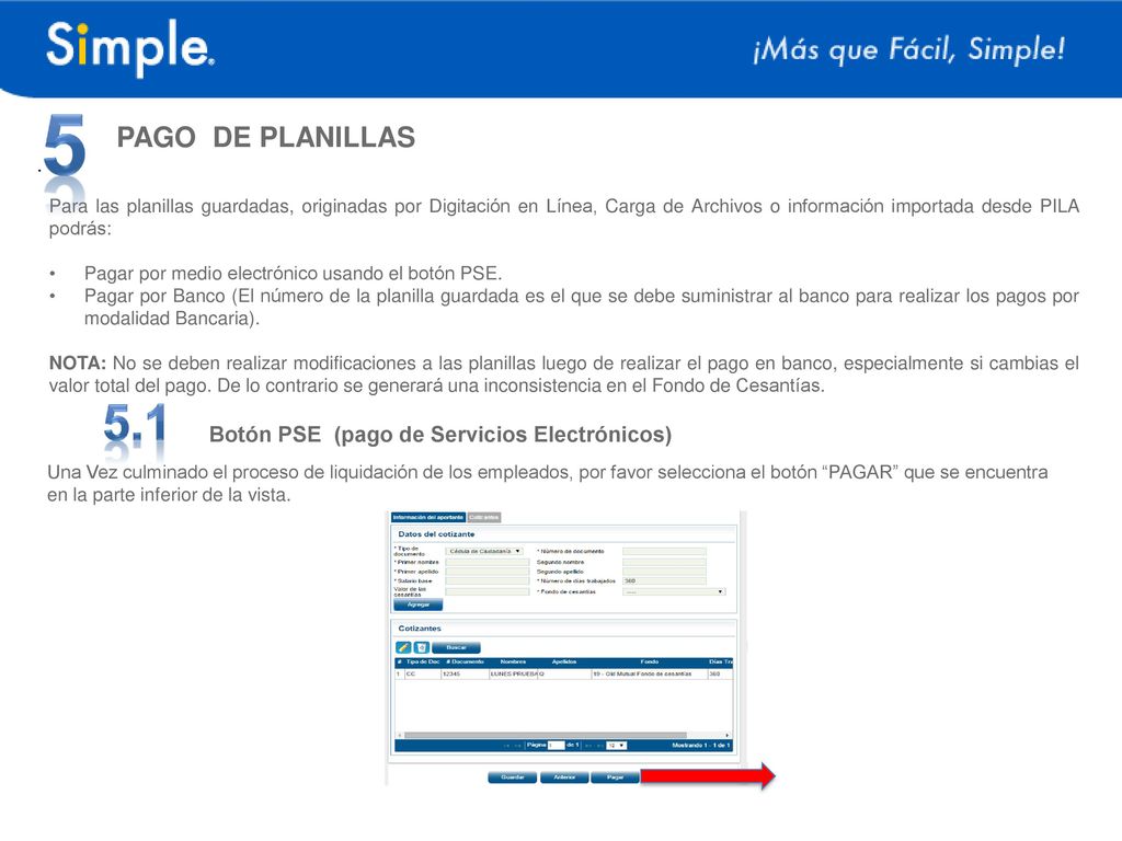 5 5.1 PAGO DE PLANILLAS Botón PSE (pago de Servicios Electrónicos) .